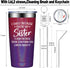 Sisters Tumbler Cup  Perfect Gifts for Sister  Mom